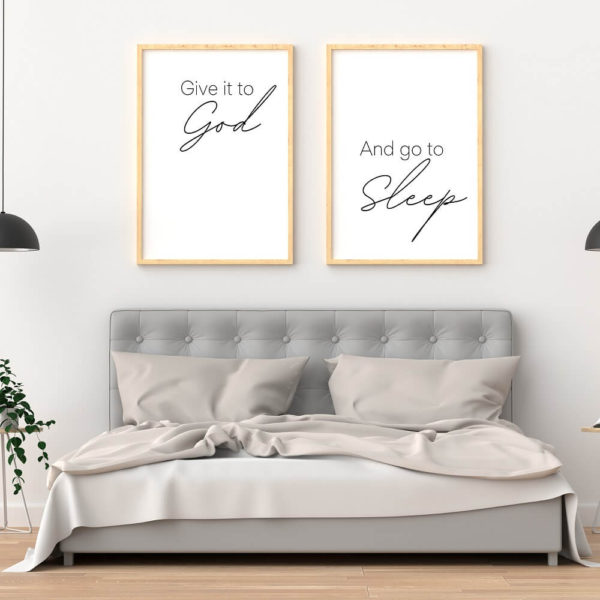 Give it to God and Go to Sleep Quote Poster