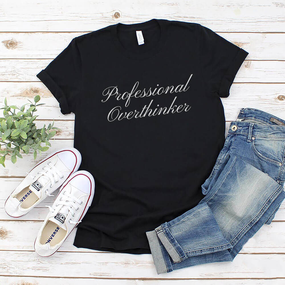 Professional Overthinker T-Shirt