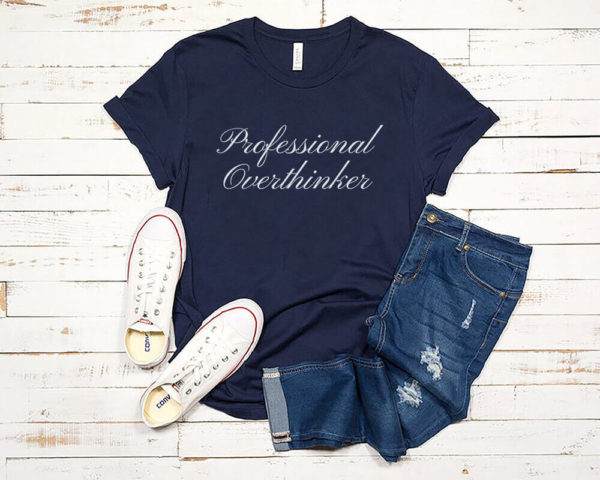 Professional overthinker shirt