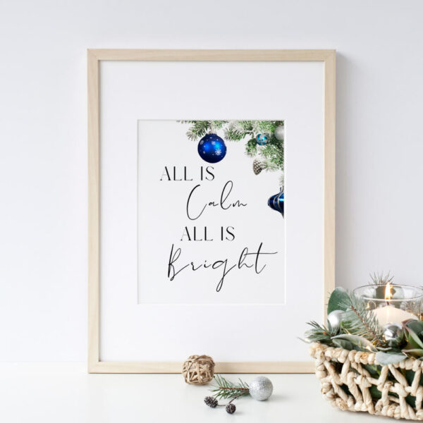 All is calm all is bright Christmas Printable Quote