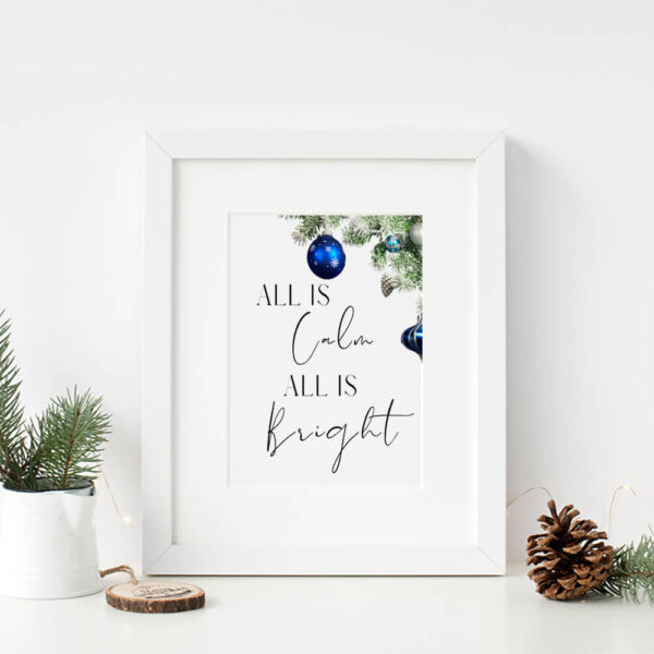 All is calm all is bright Christmas Printable Quote