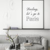 Darling let's go to Paris Printable