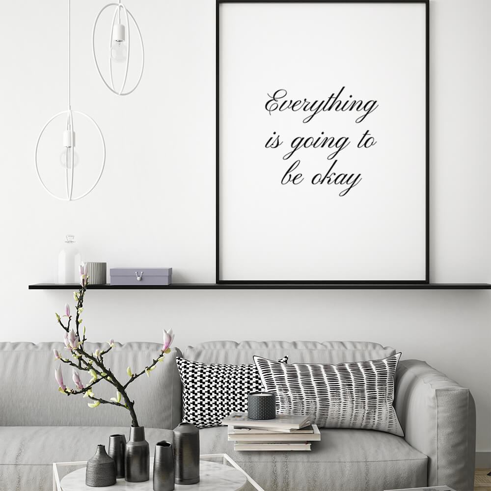 Everything is going to be okay quote poster