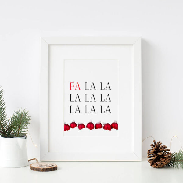 Falalalala Christmas Printable Quote