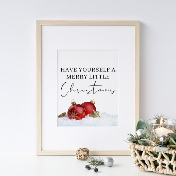 Have yourself merry little Christmas red ornaments