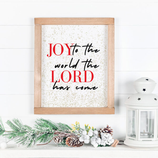 Joy to the world the Lord has come Christmas Printable Quote