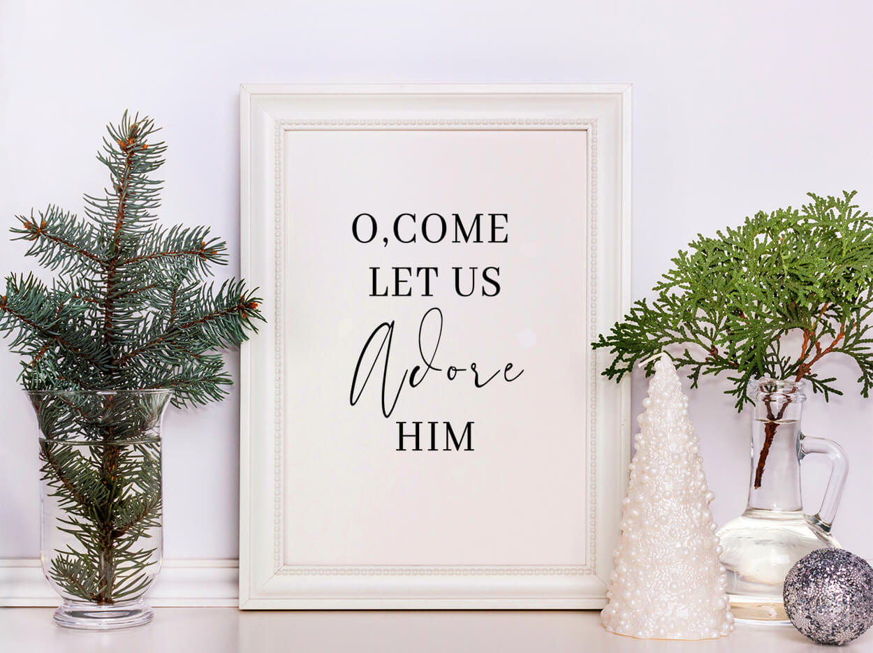 O, come let us adore Him Christmas Printable Quote