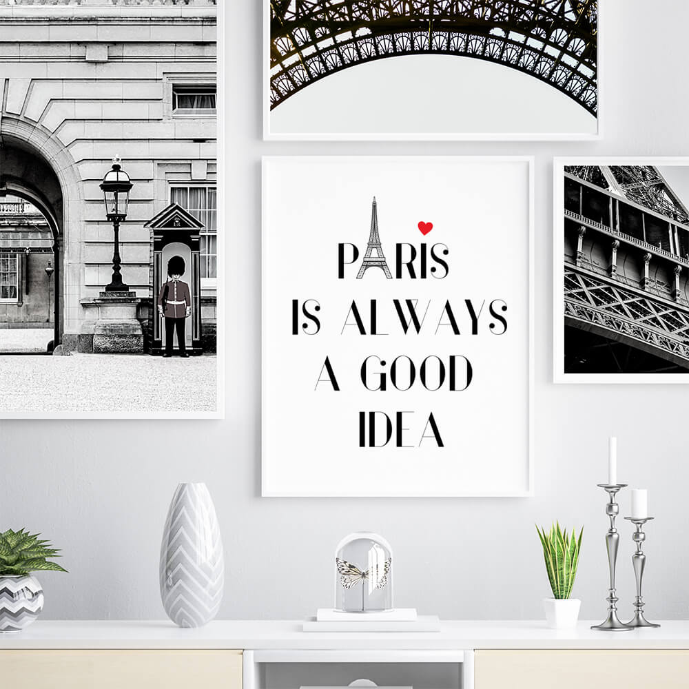 Paris is always a good idea quote poster