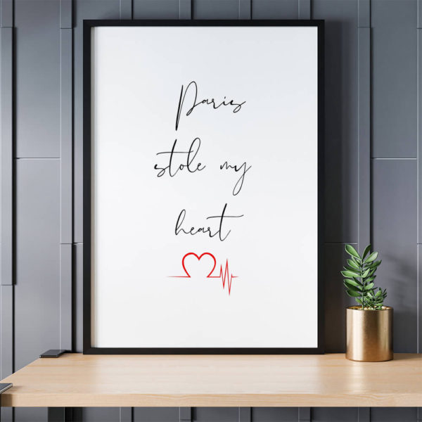 Paris stole my heart printable