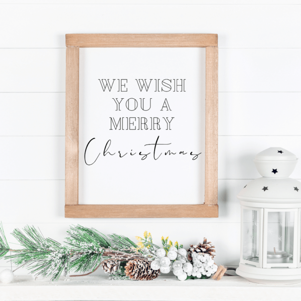 We wish you a Merry Christmas Printable Quote