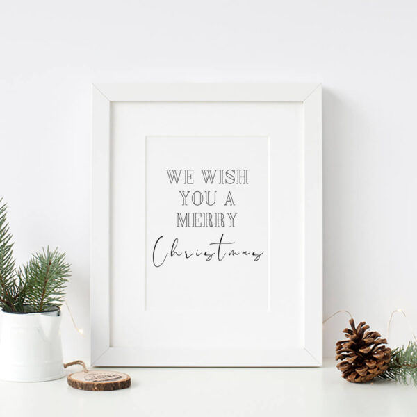 We wish you a Merry Christmas Printable Quote