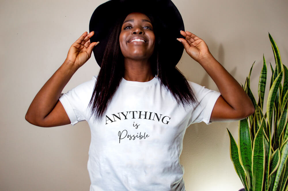 Anything is possible tshirt