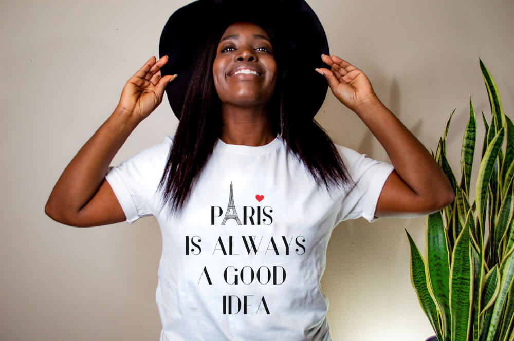 paris is always a good idea shirt