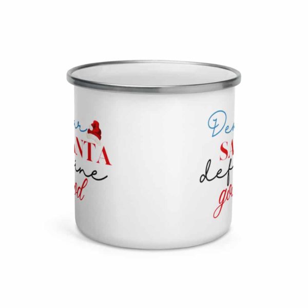 Dear Santa, define good enamel mug